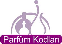 Parfüm Kodları - 2020 Parfüm Kodları - Parfüm Listesi