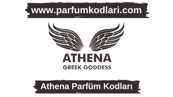 Athena Parfüm Kodları