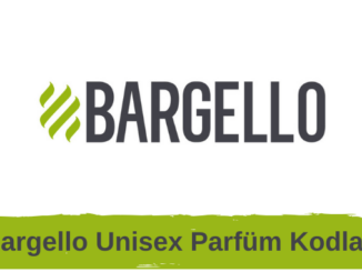 Bargello Unisex Parfüm Kodları