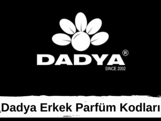 Dadya Erkek Parfüm Kodları