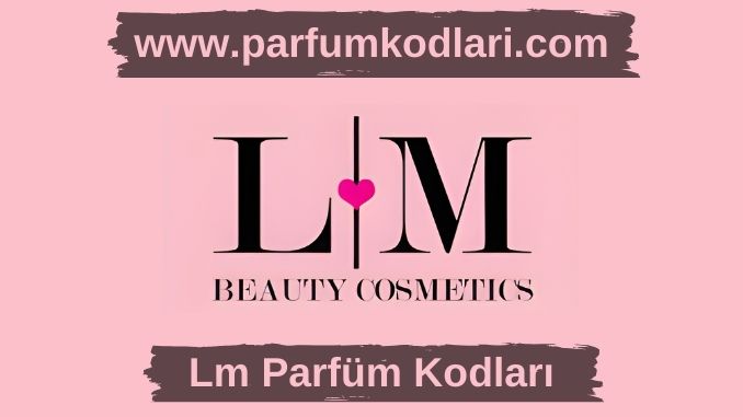 Lm Parfüm Kodları