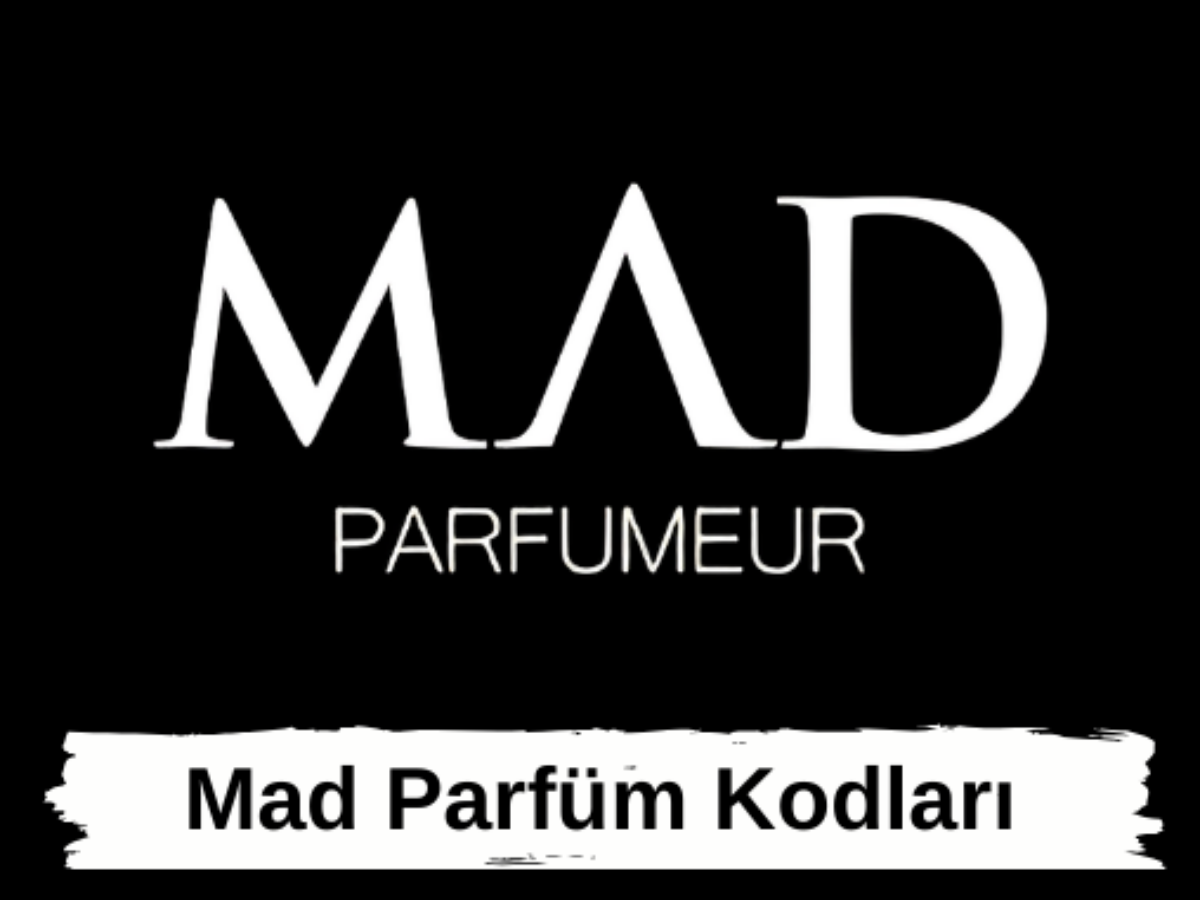 mad parfüm kodları - www.rauk.ru.