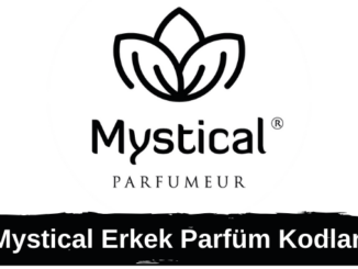 Mystical Erkek Parfüm Kodları