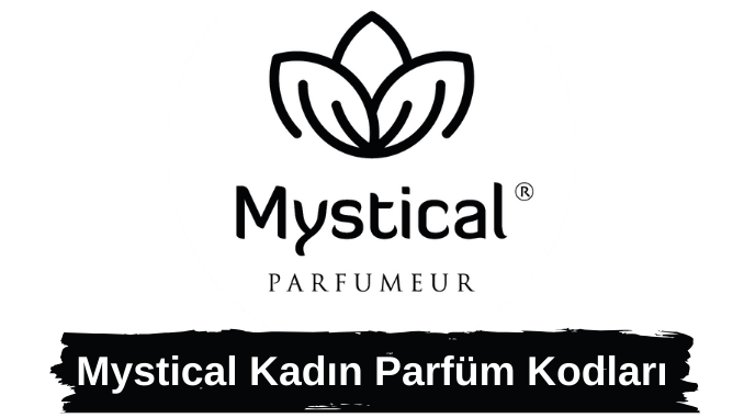 Mystical Kadın Parfüm Kodları