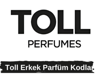 Toll Erkek Parfüm Kodları